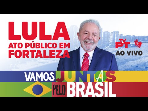 Ao vivo 30/07 | Lula Participa de ato público em Fortaleza (CE)