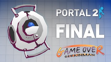 Lets Play BLIND! Portal 2: FINAL! - The Part Where He Kills You