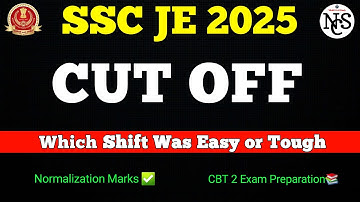 SSC JE CBT 1 | Expected Cut Off 💯 | Normalization Marks ✅ | CBT 2 Preparation | NCS 📖