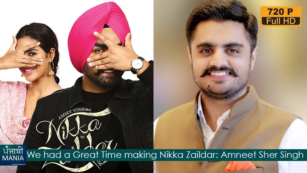 We had a great time making Nikka Zaildar: Amneet Sher Singh | Nikka Zaildar | September 30