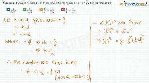 Suppose a, b, c are in A.P. and a2, b2, c2 are in G.P