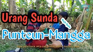 URANG SUNDA WAJIB TAU !!! #KAULINAN SUNDA PUNTEUN MANGGA#