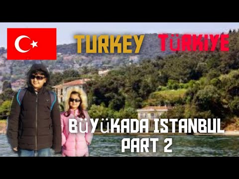 Princes Island Istanbul | Büyükada Istanbul #2 | Turkey visit series #13 | Istanbul | Turkey