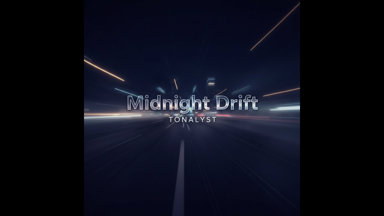 Midnight Drift - Tonalyst