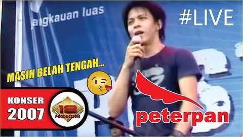 Tak Ada duanya " Peterpan " | lagu Cobalah Mengerti  (Live Konser Mataram 4 November 2007)