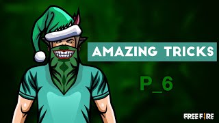 Top 5 Amazing Trick P6 ? - Garena Free Fire