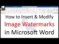 How to Insert and Modify Image Watermarks in Microsoft Word