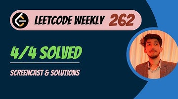 Weekly contest 262 | Virtual Contest Screencast & Solution | Armaan Dutt