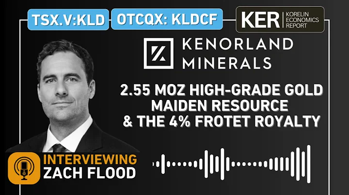Kenorland Minerals - 2.55 Moz High-Grade Gold Maiden Resource & The 4% Frotet Royalty