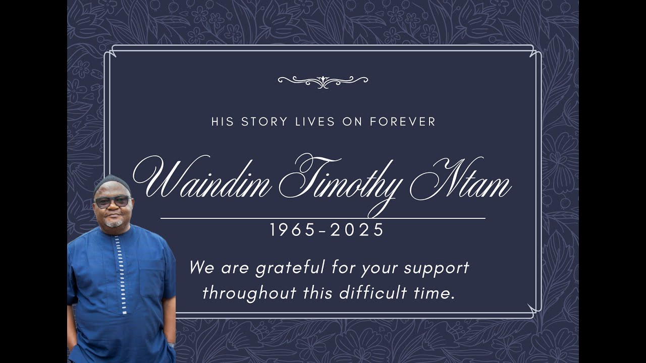 FUNERAL OF WAINDIM TIMOTHY NTAM 1965 2025 1