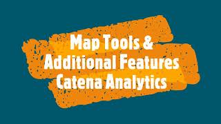 Catena Map Tools, Settings and Additional Features