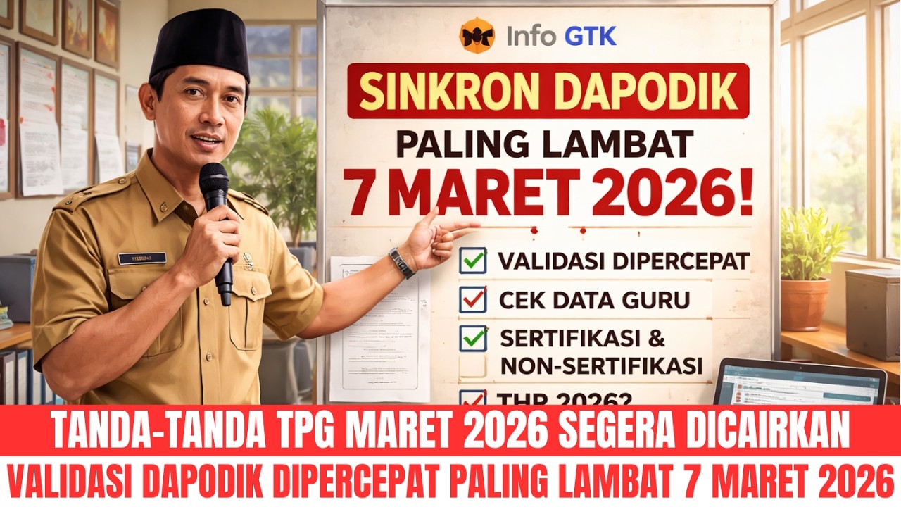 VALIDASI ANEKA TUNJANGAN GURU DIPERCEPAT. SINKRONISASI DAPODIK MAKSIMAL TANGGAL 7 MARET | AL KHOLIF