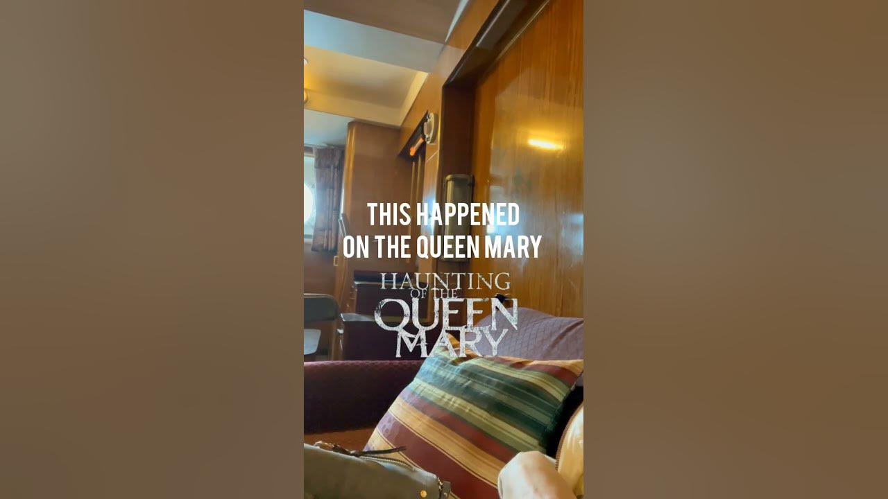 is-the-queen-mary-haunted-see-what-happens-inside-of-the-staterooms