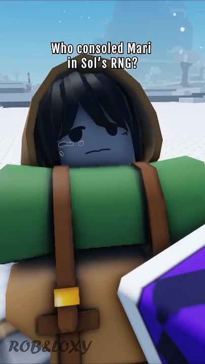 Who consoled Mari in Sol's RNG? #roblox #robloxanimaion #solsrng