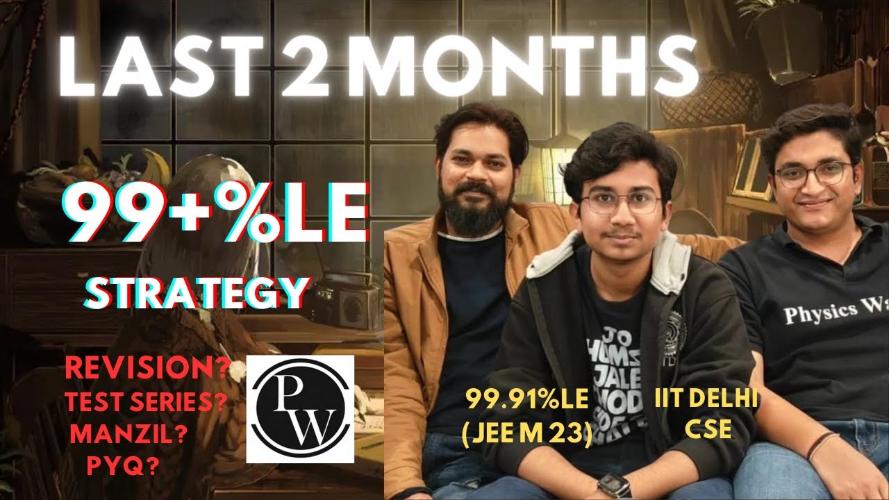 LAST 2 MONTHS BEST STRATEGY FOR JEE MAINS 2024 | MOST IMPORTANT TIPS ...