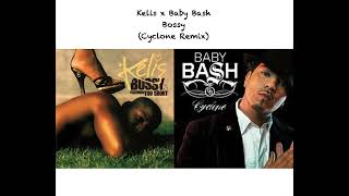 Kelis ft. Too $hort x Baby Bash - Bossy (Cyclone Remix/Mashup)