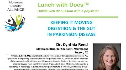 Lunch with Docs.  Digestion & The Gut in Parkinson...