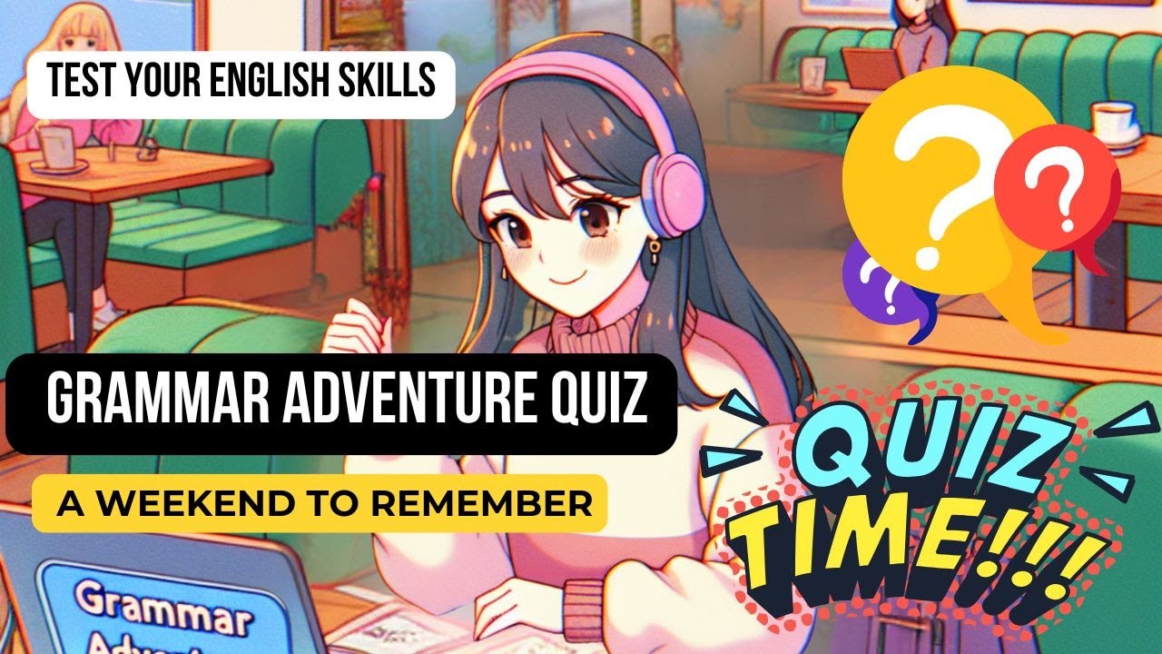 Grammar Adventure Quiz - Test Your English