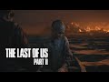 ПОБЕГ - Прохождение The Last of Us 2 #16