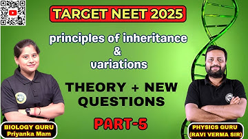 Principles of Inheritance & Variation Explained (Part-5) |Complete Revision + New Practice Questions