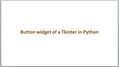 Button widget of a Tkinter in Python GUI