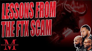 Learning Lessons from the FTX Scam