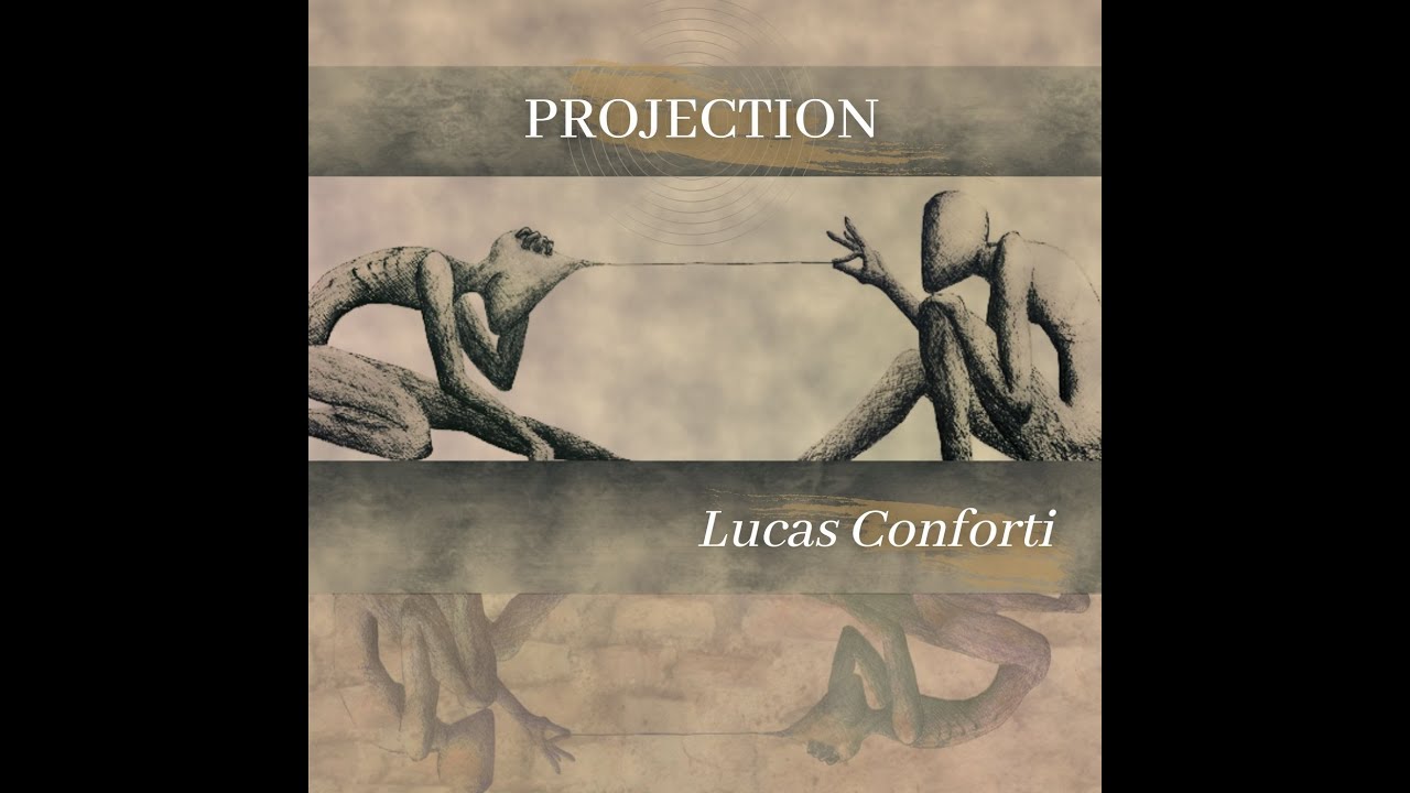 Lucas Conforti - PROJECTION