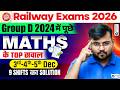 RRB Group D 2024 Maths PYQs 🚂 3,4 &amp; 5 Dec All 9 Shifts PYQ Solution🏆 30/30 Score Booster 🚀 Sahil Sir