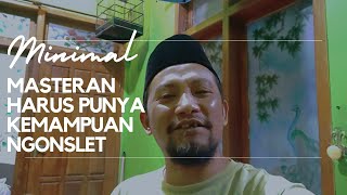 MINIMAL‼️MASTERAN HIDUP HARUS PUNYA KEMAMPUAN NGONSLET