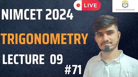 Nimcet 2024 | Trigonometry | Lecture 9 | Vijaypal Choudhary