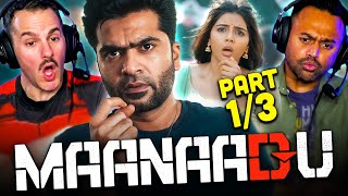 Maanaadu Movie Reaction Part 1/3 | Silambarasan Rajendar | Kalyani Priyadarshan | S.J. Suryah