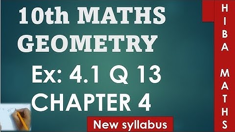 10th maths chapter 4 exercise 4.1 question 13
