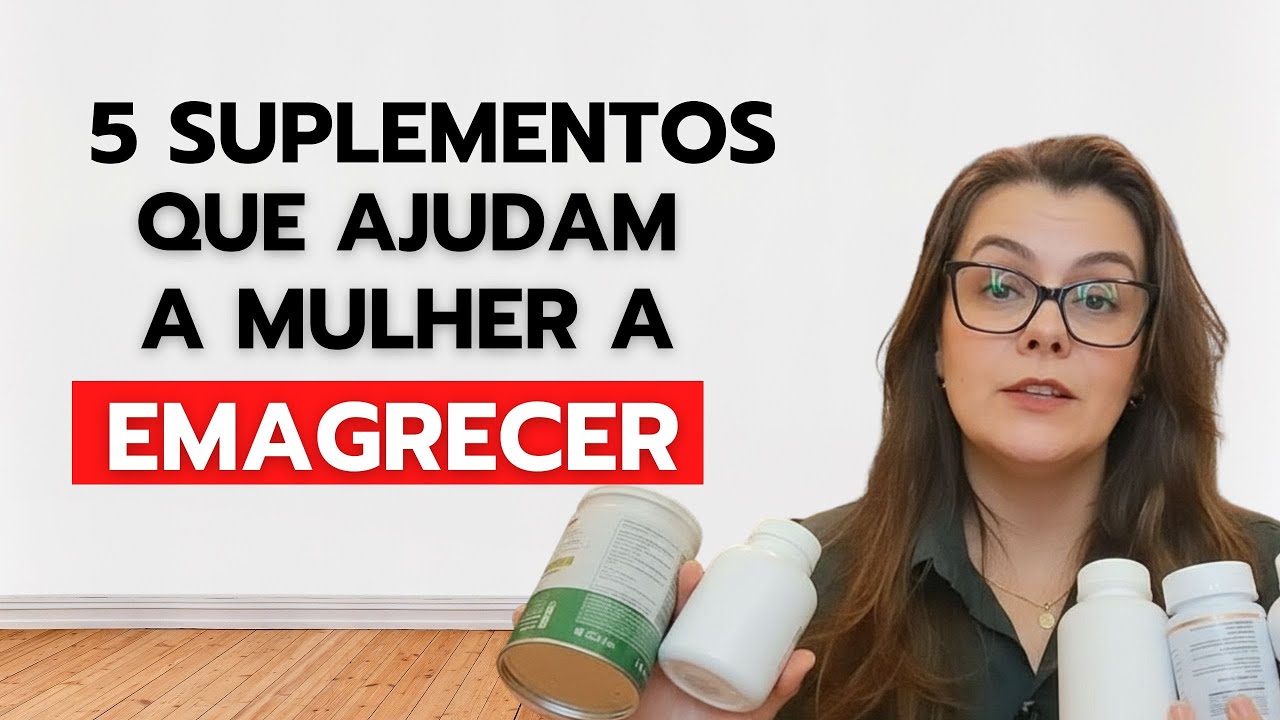 5 suplementos que ajudam a mulher a emagrecer (de verdade) - YouTube