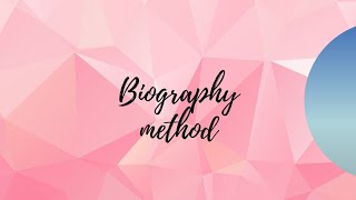#biographical method