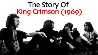 The Story Of King Crimson 1969