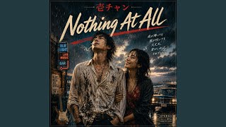 Nothing At All - YouTube
