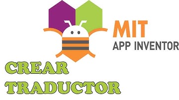 APP INVENTOR: COMO HACER UN TRADUCTOR
