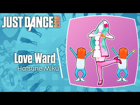 Just Dance 2018: Love Ward