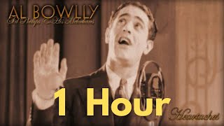 Al Bowlly - Heartaches (1 Hour Loop)