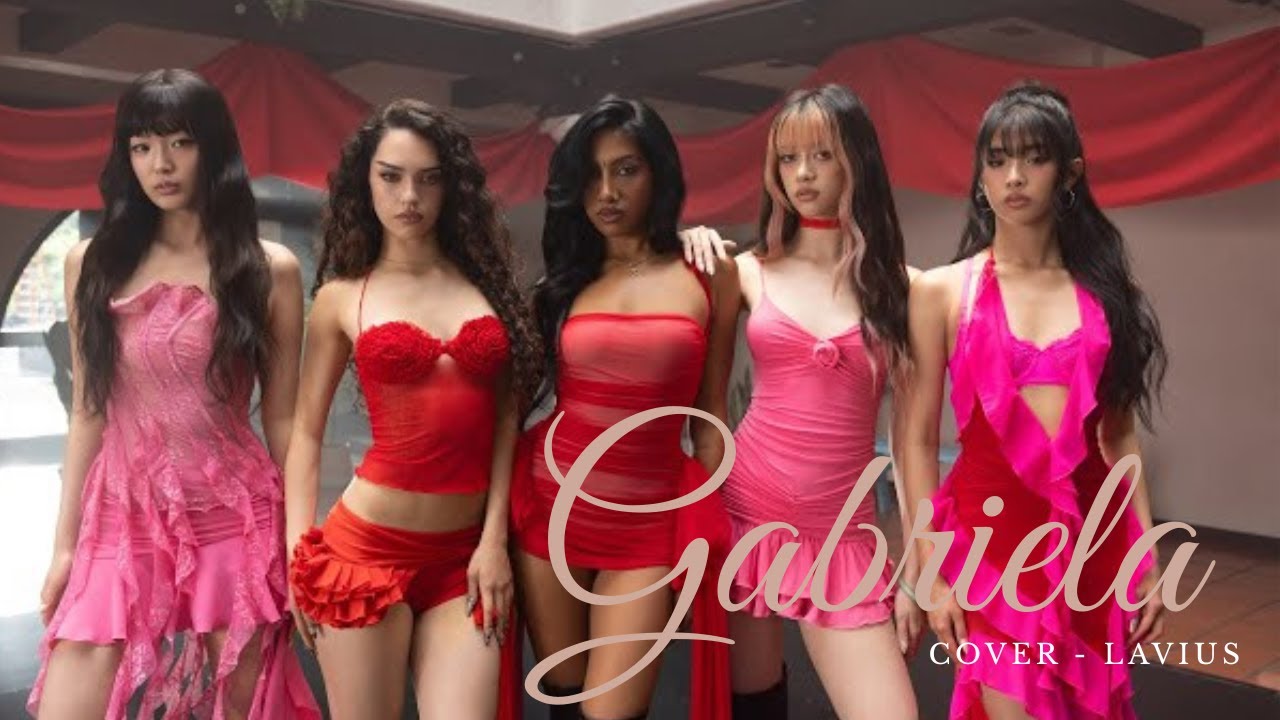 {GABRIELA} KATSEYE - COVER BY LAVIUS