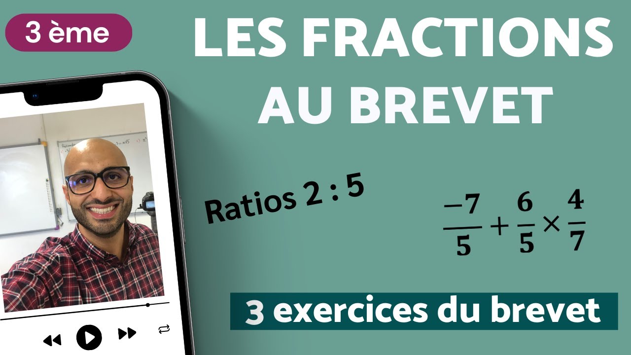 LES FRACTIONS AU BREVET
