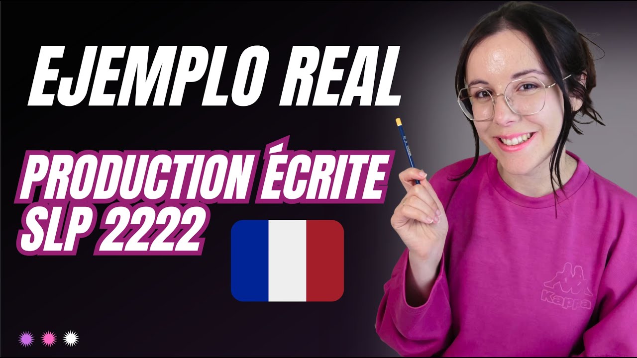 Examen SLP Francés: Ejemplo de Redacción Real