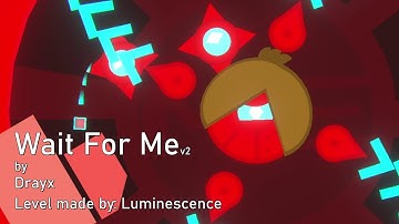 Wait For Me v2 | @Kuudray (Project Arrhythmia level made by @LuminPA)