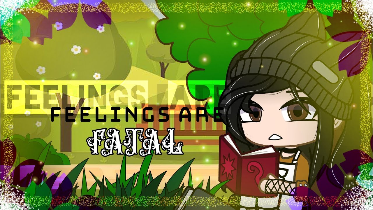 🎐 FEELINGS ARE FATAL[...] || GCMV //tradução 💈