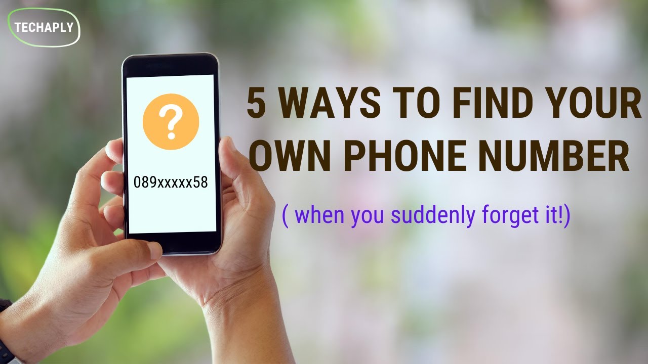 5 Ways To Know Your Phone Number I My Own Number