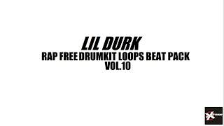 Lil Durk Rap Free Drumkit Loops Sample Pattern Pack 10Beat Stems Producer Effect Sound  Download WAV
