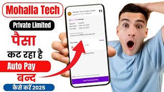 mohalla tech private limited kya hai | mohalla tech private limited autopay refund kaise kare ?