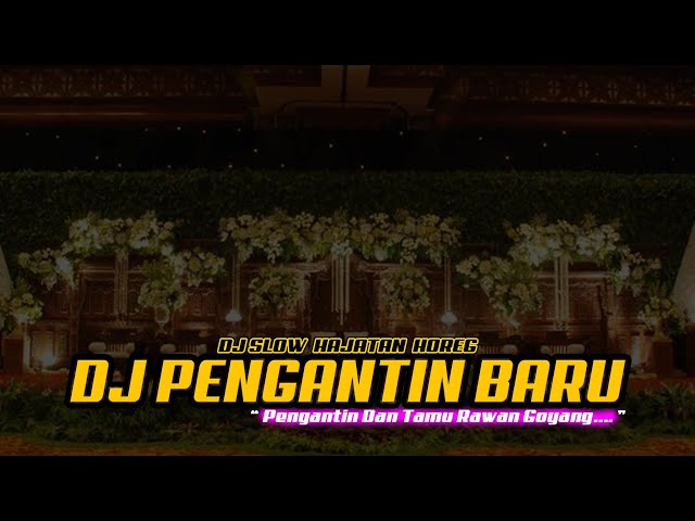 DJ PENGANTIN BARU REMIX - AJY ONE ZERO RMX class=