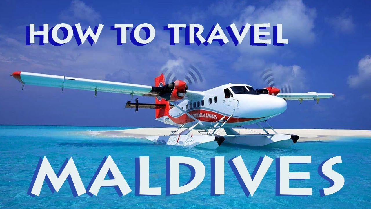 Maldives Travel Guide | Transfer Maldives By Seaplane | Hướng Dẫn Du Lịch Maldives Tự Túc | Part 1