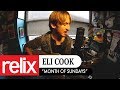 "Month of Sundays" - Eli Cook | The Relix Session | 1/4/2018